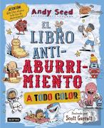 El Libro Antiaburrimiento. Edicion Especial A Todo Color