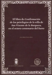 El Libro De Confirmación De Los Privilegios De La Villa De San Vizente De La Barquera, En El Octavo
