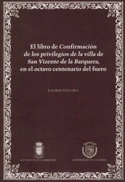 Bertrand.pt - El Libro De Confirmación De Los Privilegios De La Villa De San Vizente De La Barquera, En El Octavo