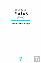 El Libro De Isaías (56-66)