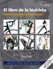 El Libro De La Bicicleta. Mantenimiento Y Reparación