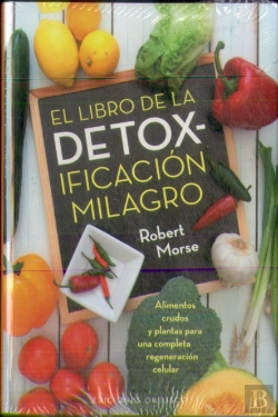 Bertrand.pt - El Libro De La Detoxificación Milagro