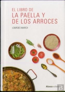 Bertrand.pt - El Libro De La Paella Y De Los Arroces