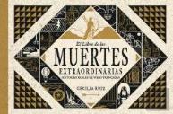 El Libro De Las Muertes Extraordinarias