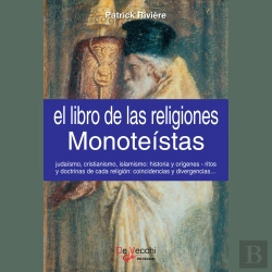 Bertrand.pt - El Libro De Las Religiones Monoteístas