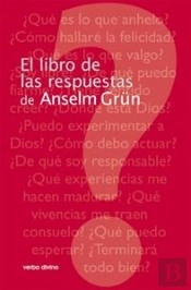 El Libro De Las Respuestas De Anselm Grün