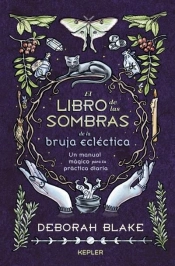 El Libro De Las Sombras De La Bruja Eclectica