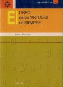 El Libro De Las Virtudes De Siempre