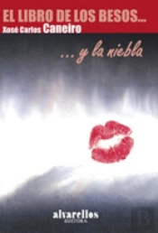 El Libro De Los Besos Y La Niebla