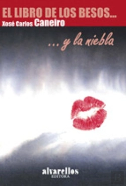 Bertrand.pt - El Libro De Los Besos Y La Niebla
