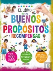 El Libro De Los Buenos Propósitos Y Recompensas