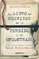 El Libro De Los Hechizos De Lo Perdido Y Lo Encontrado