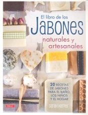 El Libro De Los Jabones Naturales Y Artesanales