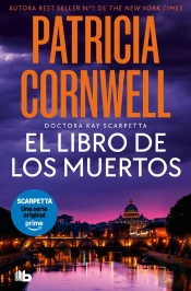 El Libro De Los Muertos (Doctora Kay Scarpetta 15)