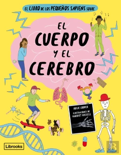 Bertrand.pt - El Libro De Los Pequeños Sapiens Sobre El Cuerpo Y El Cerebr
