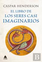 El Libro De Los Seres Casi Imaginarios