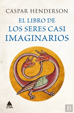 Bertrand.pt - El Libro De Los Seres Casi Imaginarios