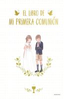 El Libro De Mi Primera Comunión
