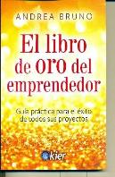 El Libro De Oro Del Emprendedor