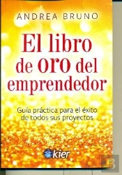 El Libro De Oro Del Emprendedor