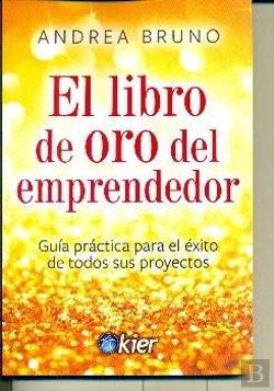 Bertrand.pt - El Libro De Oro Del Emprendedor