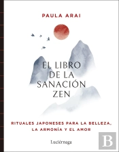 El Libro De Sanacion Zen