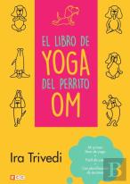 El Libro De Yoga Del Perrito Om