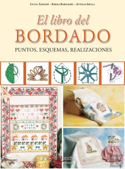 Bertrand.pt - El Libro Del Bordado. Puntos, Esquemas, Realizaciones