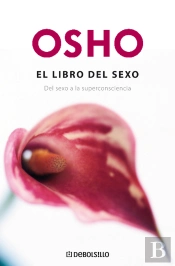 El Libro Del Sexo (Fundamentos Para Una Nueva Humanidad)