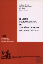 El Libro Médico Español En Los Años Ochenta. Estudio Bibliométrico