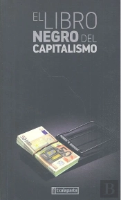 El Libro Negro Del Capitalismo