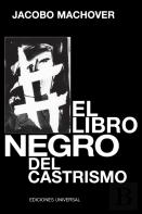 El Libro Negro Del Castrismo