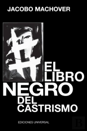 El Libro Negro Del Castrismo