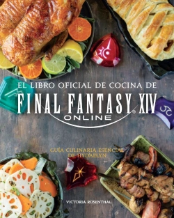 Bertrand.pt - El Libro Oficial De Cocina De Final Fantasy Xiv Online
