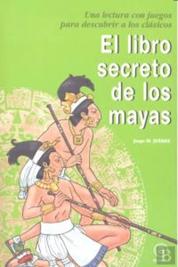 Bertrand.pt - El Libro Secreto De Los Mayas