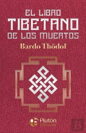 El Libro Tibetano De Los Muertos
