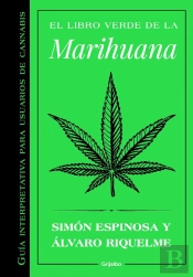 El Libro Verde De La Marihuana