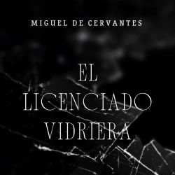 Bertrand.pt - El Licenciado Vidriera