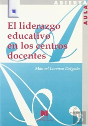 El Liderazgo Educativo En Los Centros Docentes: Técnicas De Formación Reflexiva Y Colaborativa