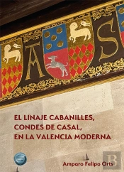 El Linaje Cabanilles, Condes De Casal, En La Valencia Moderna
