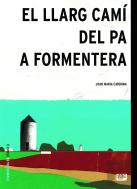 El Llarg Cami Del Pa A Formentera