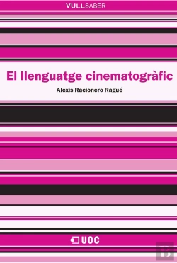 Bertrand.pt - El Llenguatge Cinematogràfic