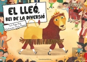 El Lleó, Rei De La Diversió
