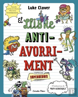 Bertrand.pt - El Llibre Antiavorriment. Especial Superherois