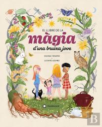 El Llibre De La Magia D'Una Bruixa Jove