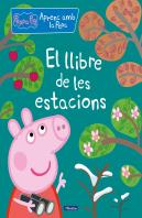 El Llibre De Les Estacions (Aprenc Amb La Porqueta Pepa)