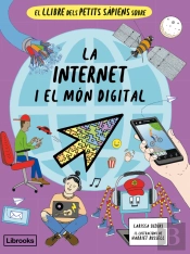 El Llibre Dels Petits Sapiens Sobre La Internet I El Mon Digital