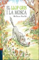 El Llop Gris I La Mosca