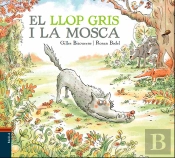 El Llop Gris I La Mosca
