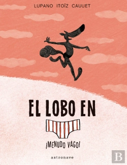 Bertrand.pt - El Lobo En Calzoncillos 4. ¡Menudo Vago!
